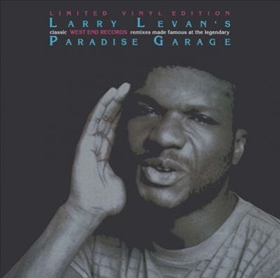 Larry Levan Classic Remixes at the Paradise Garage